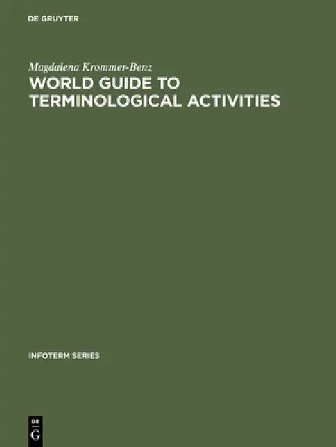 Buy World guide to terminological activities (English, Magdalena Krommer-Benz) Online at Best Price - BookBajar