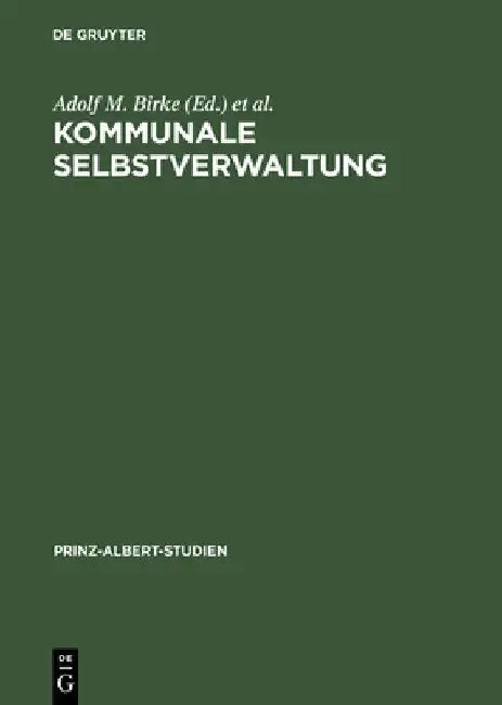 Buy Kommunale Selbstverwaltung (English, Adolf M. Birke) Online at Best Price - BookBajar