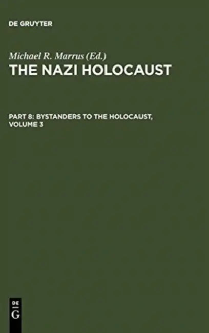 Buy The Nazi Holocaust. Part 8 (English, Michael Robert Marrus) Online at Best Price - BookBajar