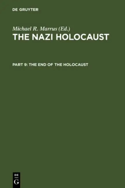 Buy The End of the Holocaust (English, Michael Robert Marrus) Online at Best Price - BookBajar