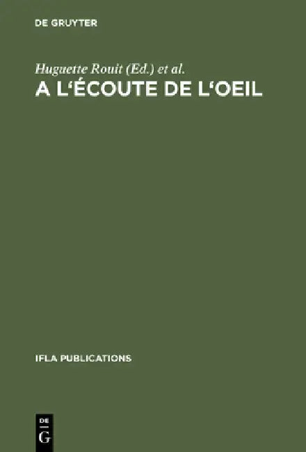 Buy A l'écoute de l'oeil (English, Huguette Rouit | Jean-Pierre Dubouloz) Online at Best Price - BookBajar