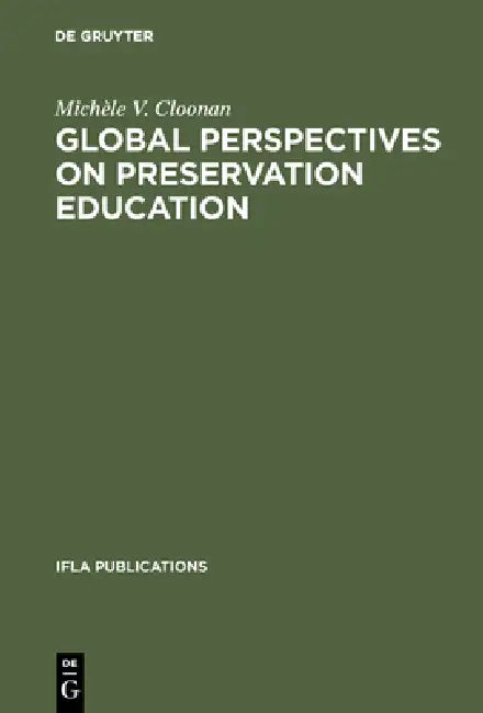 Buy Global perspectives on preservation education (English, Michèle V. Cloonan) Online at Best Price - BookBajar