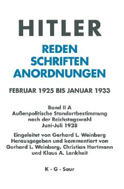 Buy Außenpolitische Standortbestimmung Nach Der Reichstagswahl Juni - Juli 1928 (English, Gerhard L. Weinberg | Christian Hartmann | Klaus A. Lankheit) Online at Best Price - BookBajar