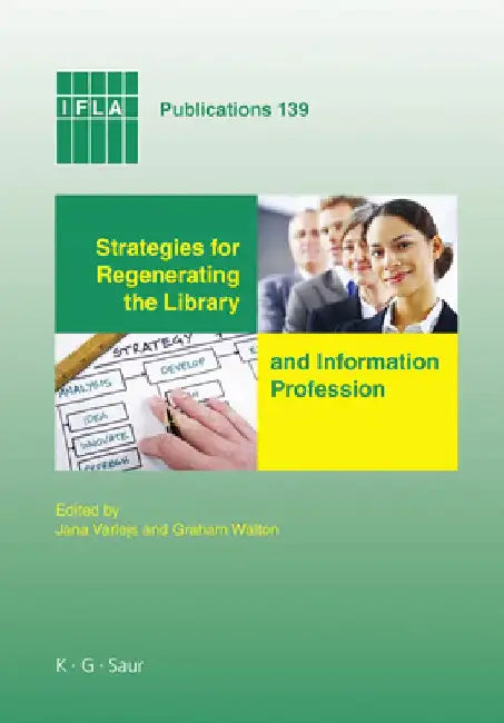 Buy Strategies for Regenerating the Library and Information Profession (English, Jana Varlejs) Online at Best Price - BookBajar
