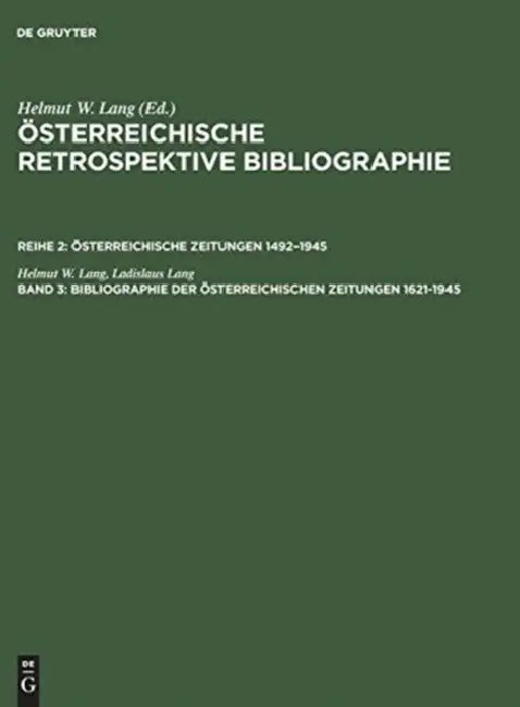 Bibliographie Der Österreichischen Zeitungen 1621-1945 (English, Helmut W./ Lang, Ladislaus/ Buchinger, Wilma (CON) Lang) - Image 1 - BookBajar