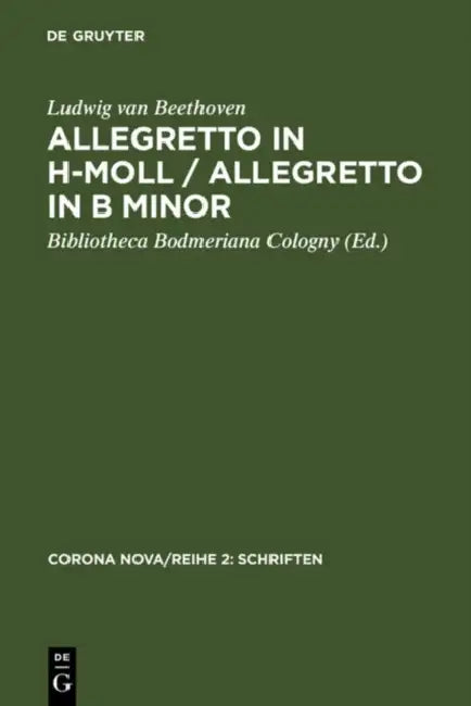 Buy Allegretto in h-Moll / Allegretto in B minor (English, Ludwig Van Beethoven | Bibliotheca Bodmeriana Cologny) Online at Best Price - BookBajar