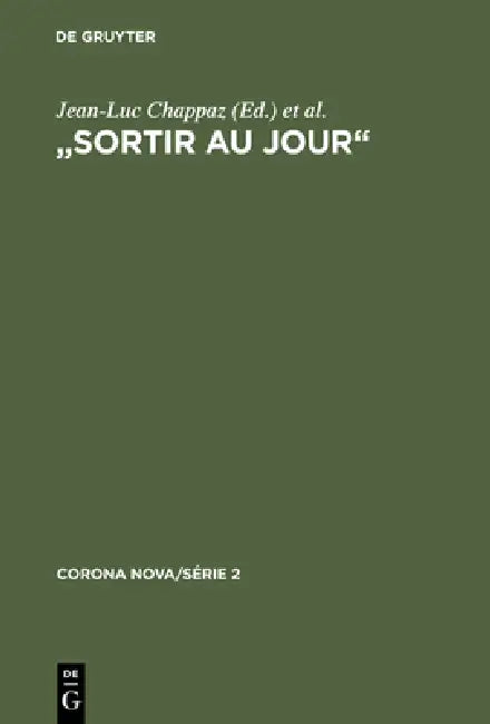 Buy "Sortir au jour" (English, Jean-Luc Chappaz | Sandrine Vuilleumier | Susanne Bickel) Online at Best Price - BookBajar