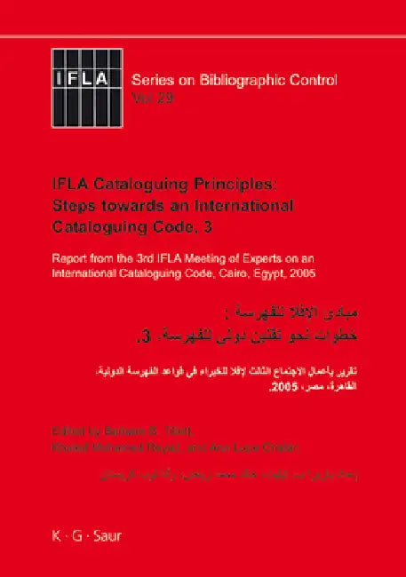 Buy IFLA Cataloguing Principles (English, Barbara B. Tillett | Khaled Mohamed Reyad | Ana Lupe Cristán) Online at Best Price - BookBajar