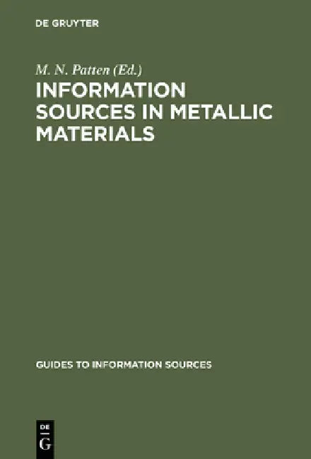 Buy Information Sources in Metallic Materials (English, M. N. Patten) Online at Best Price - BookBajar