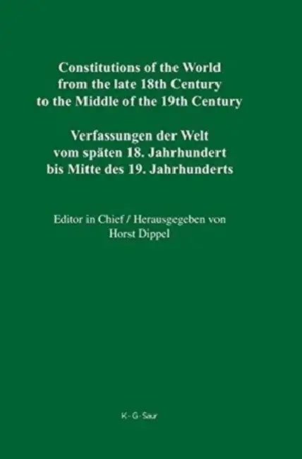 Buy Constitutions of the World from the Late 18th Century to the Middle of the 19th Century, Volume 1 (English, Robert Stauffer | D. Elwood Dunn | Miriam  Online at Best Price - BookBajar