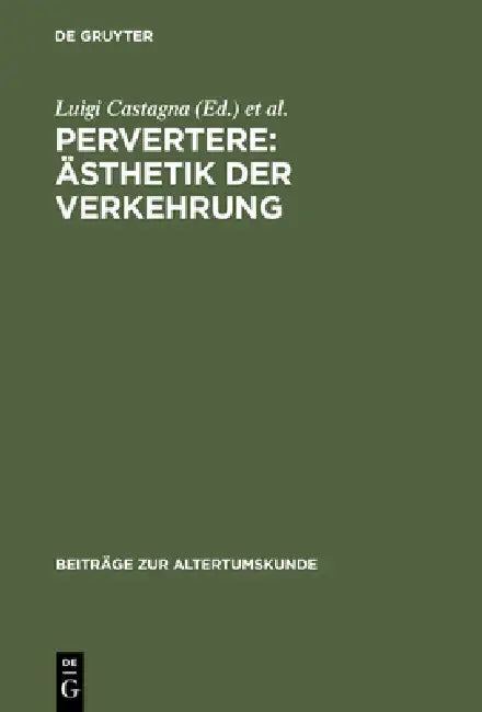 Buy Pervertere (English, Luigi Castagna | Gregor Vogt-Spira | Bernard Andreae) Online at Best Price - BookBajar