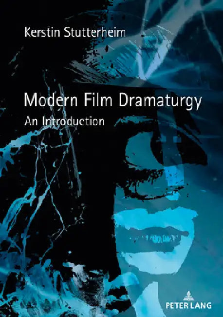 Modern Film Dramaturgy (English, Kerstin Stutterheim) - Image 1 - BookBajar