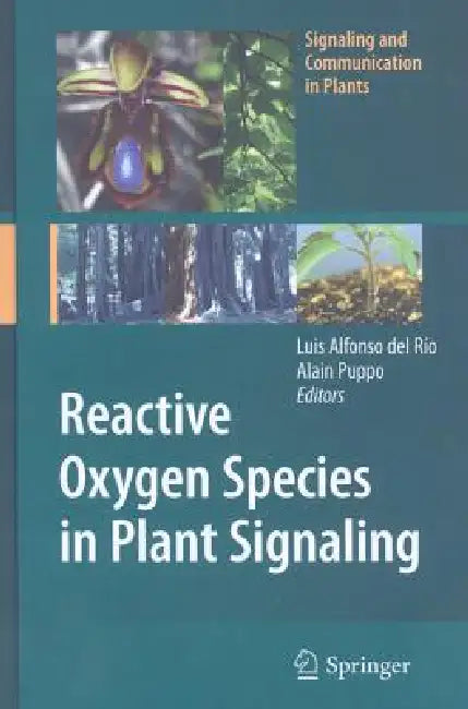 Buy Reactive Oxygen Species in Plant Signaling (English, Luis A. del Río | Alain Puppo) Online at Best Price - BookBajar
