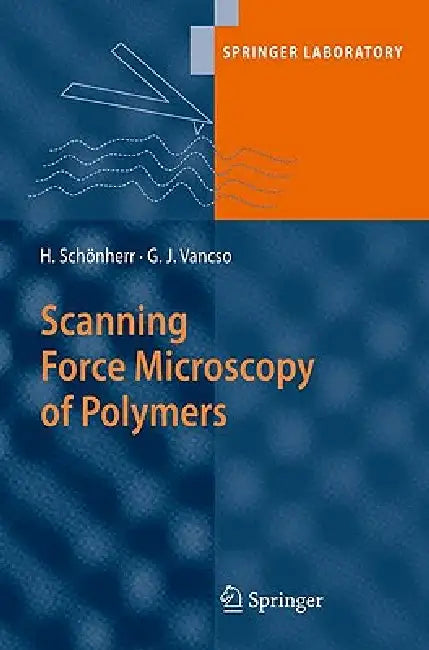 Buy Scanning Force Microscopy of Polymers (English, G. Julius Vancso | Holger Schönherr) Online at Best Price - BookBajar