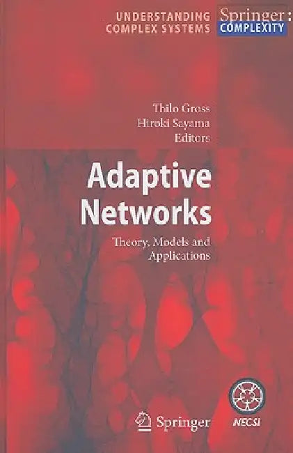 Buy Adaptive Networks (English, Thilo Gross | Hiroki Sayama) Online at Best Price - BookBajar