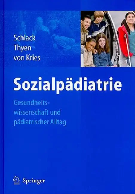 Buy Sozialpädiatrie (English, Schlack Hans G. | Rüdiger Kries | Ute Thyen) Online at Best Price - BookBajar