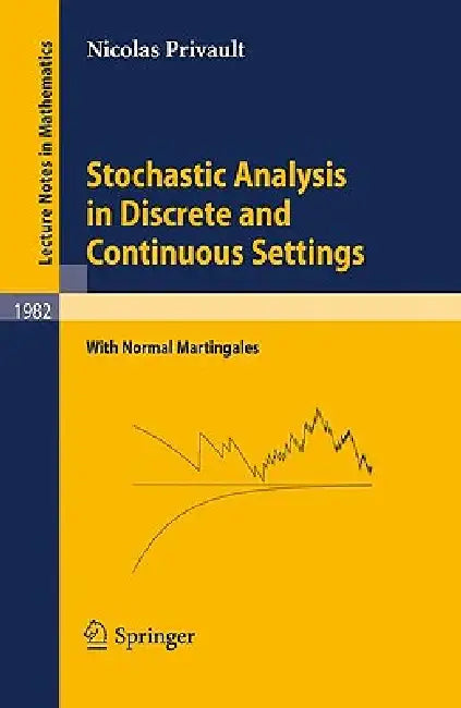 Buy Stochastic Analysis in Discrete and Continuous Settings (English, Nicolas Privault) Online at Best Price - BookBajar