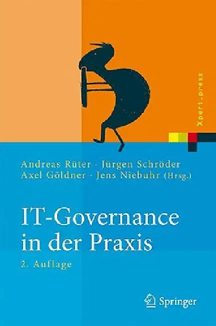 Buy It-Governance in Der PRAXIS (English, Andreas Rüter | Jürgen Schröder | Axel Göldner) Online at Best Price - BookBajar
