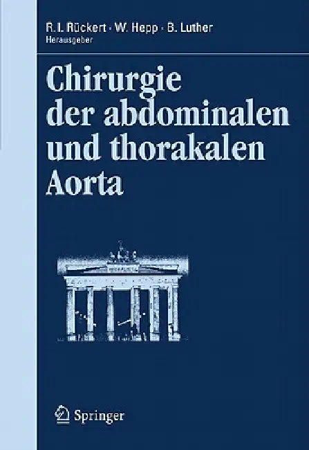 Buy Chirurgie Der Abdominalen Und Thorakalen Aorta (English, R. I. Rückert | Wolfgang Hepp | Bernd Luther) Online at Best Price - BookBajar