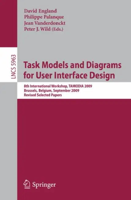 Buy Task Models and Diagrams for User Interface Design (English, David England | Philippe Palanque | Jean Vanderdonckt) Online at Best Price - BookBajar