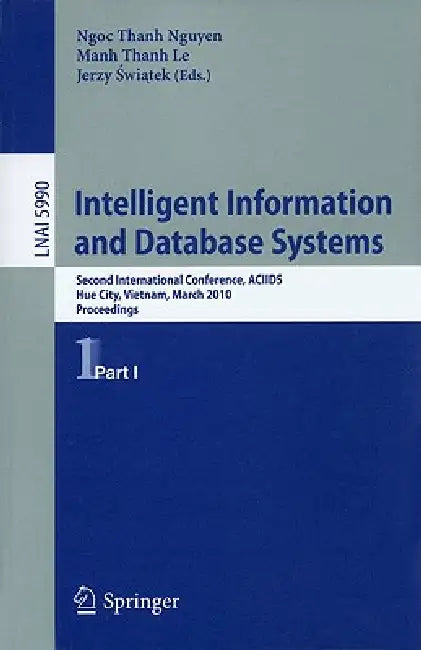 Buy Intelligent Information and Database Systems (English, Manh Thanh Le | Jerzy Swiatek | Ngoc Thanh Nguyen) Online at Best Price - BookBajar