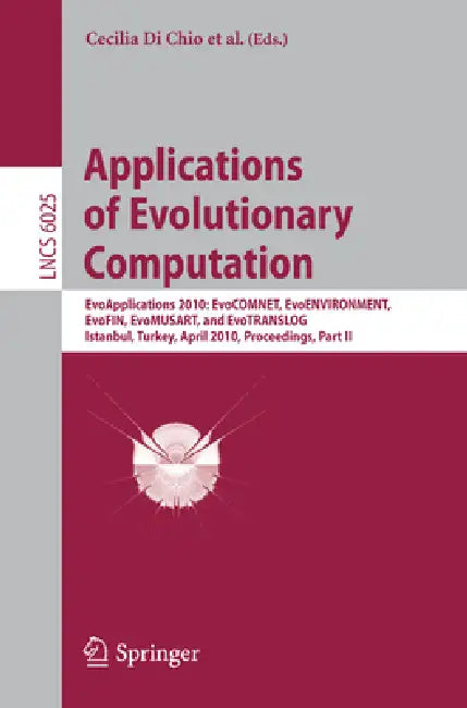 Applications of Evolutionary Computation (English, Cecilia Di Chio | Anthony Brabazon | Marc Ebner) - Image 1 - BookBajar