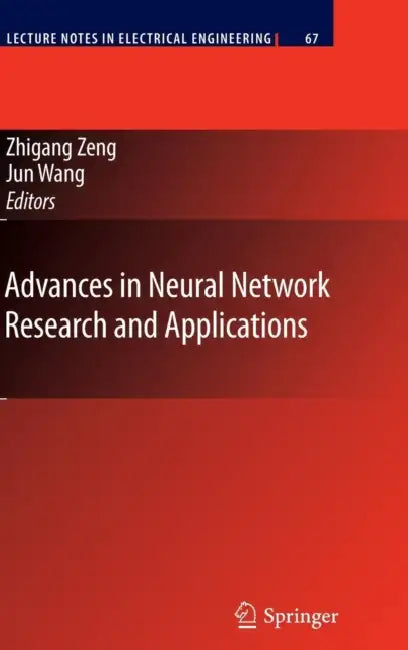 Buy Advances in Neural Network Research and Applications (English, Zhigang Zeng | Jun Wang) Online at Best Price - BookBajar
