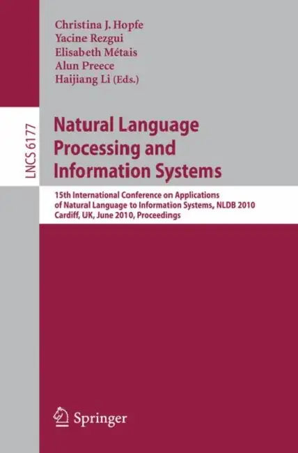 Buy Natural Language Processing and Information Systems (English, Christina J. Hopfe | Yacine Rezgui | Elisabeth Métais) Online at Best Price - BookBajar