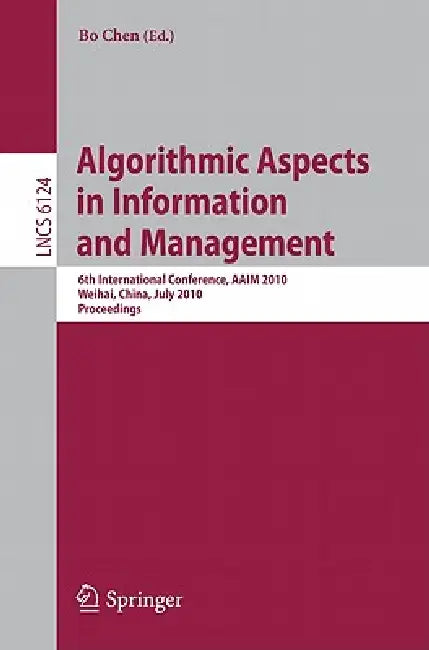 Buy Algorithmic Aspects in Information and Management (English, Bo Chen) Online at Best Price - BookBajar