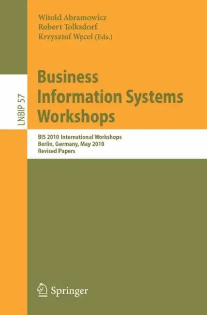Business Information Systems Workshops (English, Witold Abramowicz | Robert Tolksdorf | Krzysztof Wecel) - Image 1 - BookBajar
