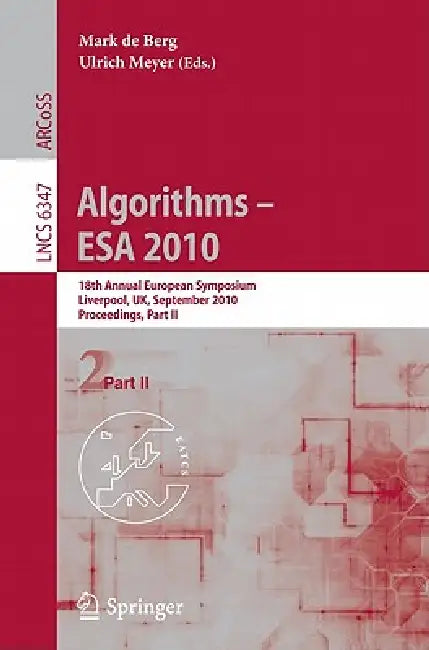 Buy Algorithms -- ESA 2010, Part II (English, Mark de Berg | Ulrich Meyer) Online at Best Price - BookBajar