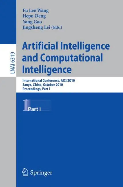 Buy Artificial Intelligence and Computational Intelligence (English, Fu Lee Wang | Hepu Deng | Jingsheng Lei) Online at Best Price - BookBajar