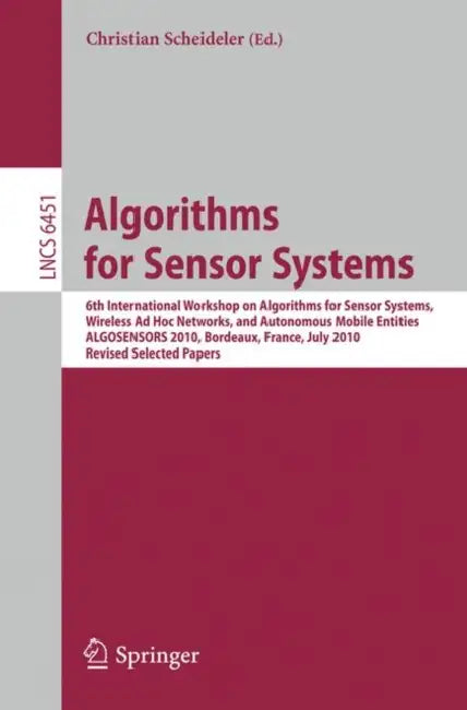 Buy Algorithms for Sensor Systems (English, Christian Scheideler) Online at Best Price - BookBajar