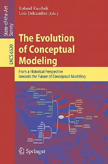 Buy The Evolution of Conceptual Modeling (English, Roland Kaschek | Lois M. L. Delcambre) Online at Best Price - BookBajar