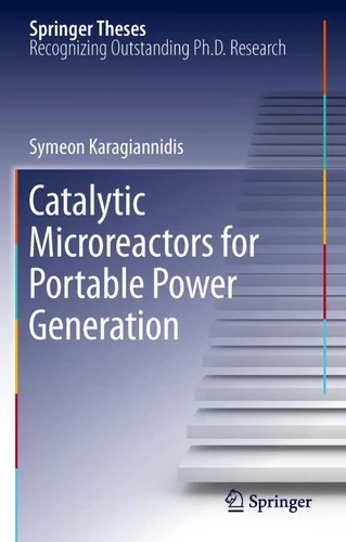 Buy Catalytic Microreactors for Portable Power Generation (English, Symeon Karagiannidis) Online at Best Price - BookBajar