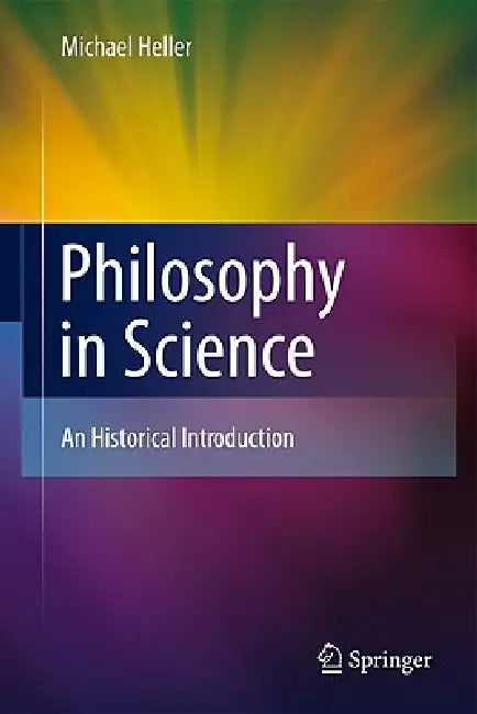 Buy Philosophy in Science (English, Michael Heller) Online at Best Price - BookBajar