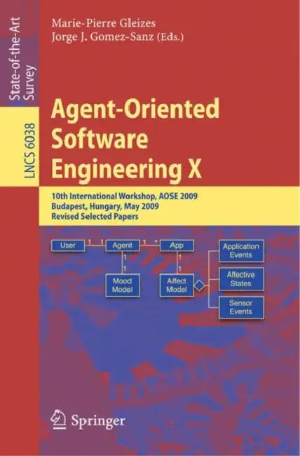 Buy Agent-Oriented Software Engineering X (English, Marie-Pierre Gleizes | Jorge J. Gomez-Sanz) Online at Best Price - BookBajar