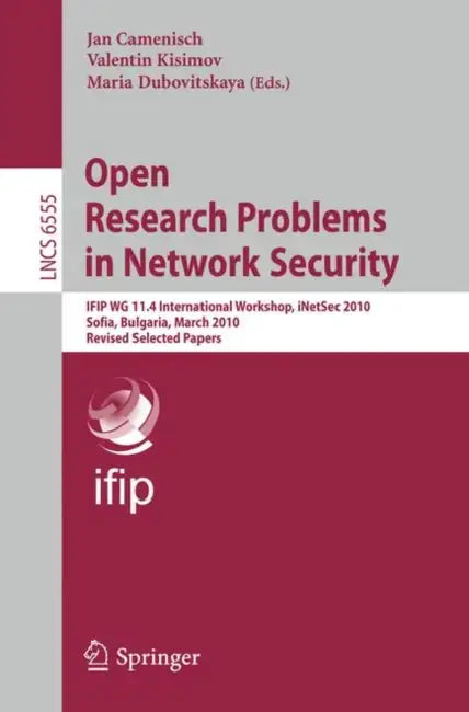 Buy Open Research Problems in Network Security (English, Jan Camenisch | Valentin Kisimov | Maria Dubovitskaya) Online at Best Price - BookBajar