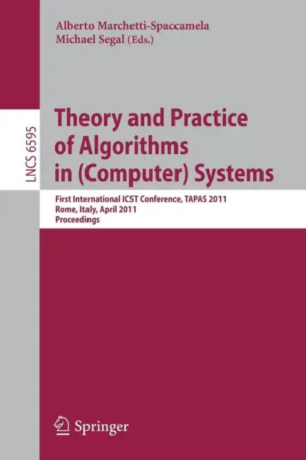 Buy Theory and Practice of Algorithms in (Computer) Systems (English, Alberto Marchetti-Spaccamela | Michael Segal) Online at Best Price - BookBajar