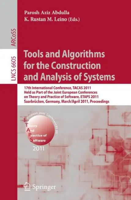 Buy Tools and Algorithms for the Construction and Analysis of Systems (English, Parosh Aziz Abdulla | K. Rustan M. Leino) Online at Best Price - BookBajar