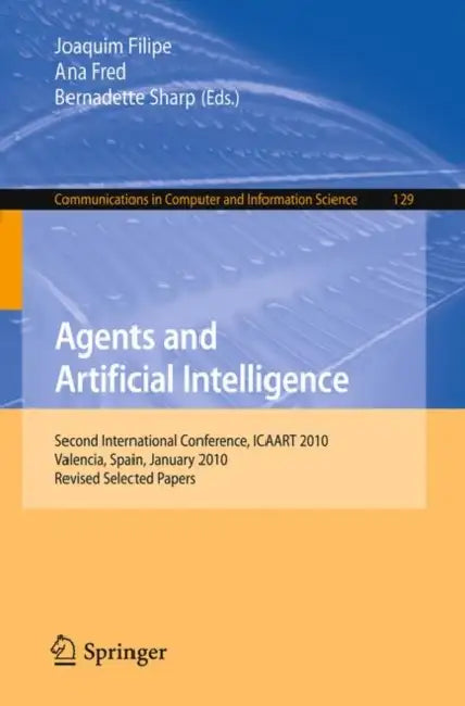 Buy Agents and Artificial Intelligence (English, Joaquim Filipe | Ana Fred | Bernadette Sharp) Online at Best Price - BookBajar
