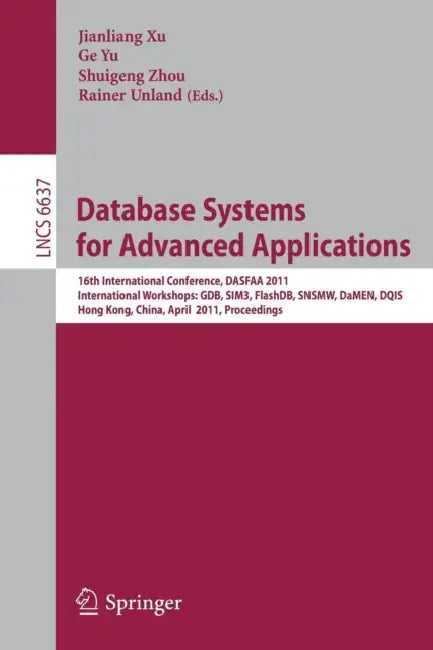 Database Systems for Advanced Applications (English, Jianliang Xu | Ge Yu | Shuigeng Zhou) - Image 1 - BookBajar