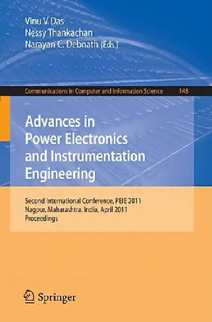 Buy Advances in Power Electronics and Instrumentation Engineering (English, Vinu V. Das | Nessy Thankachan | Narayan C. Debnath) Online at Best Price - BookBajar