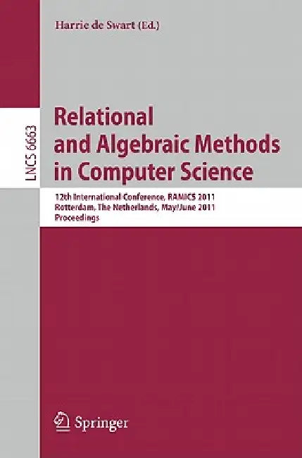 Buy Relational and Algebraic Methods in Computer Science (English, Harrie De Swart) Online at Best Price - BookBajar