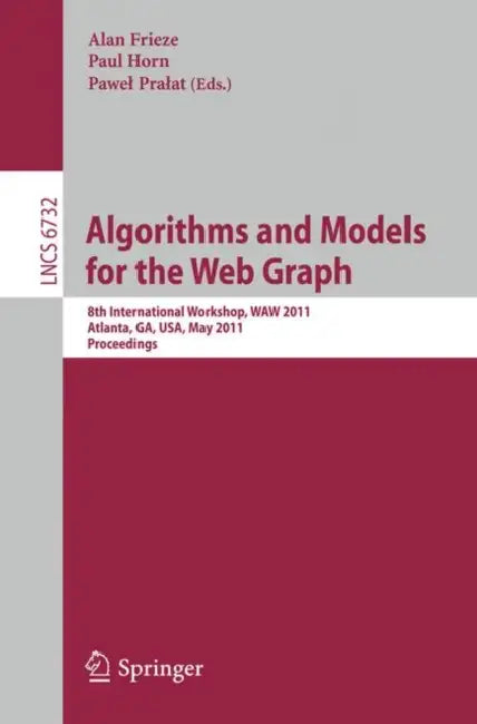 Buy Algorithms and Models for the Web-Graph (English, Alan Frieze | Paul Horn | Pawel Pralat) Online at Best Price - BookBajar