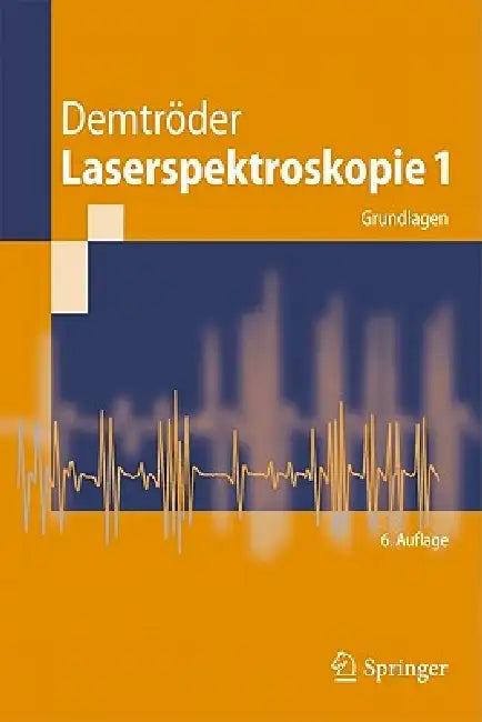 Buy Laserspektroskopie 1 (English, Wolfgang Demtröder) Online at Best Price - BookBajar