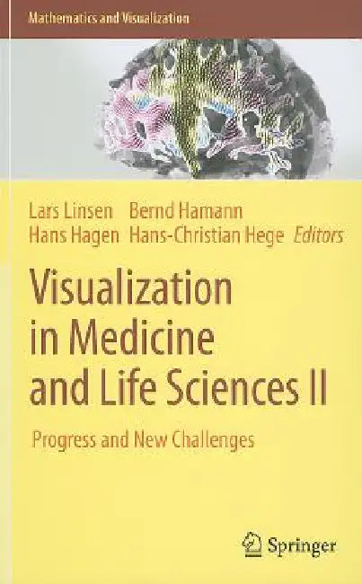Visualization in Medicine and Life Sciences II (English, Lars Linsen | Hans Hagen | Bernd Hamann) - Image 1 - BookBajar