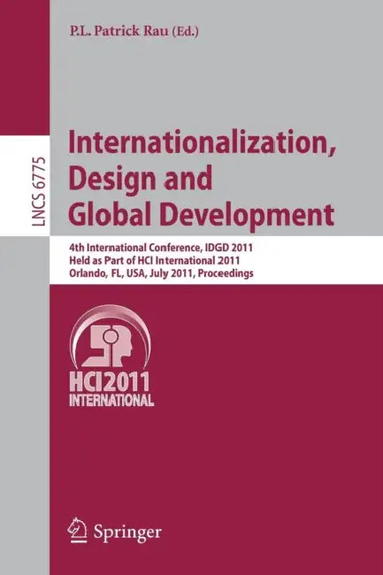 Buy Internationalization, Design and Global Development (English, P. L. Patrick Rau) Online at Best Price - BookBajar