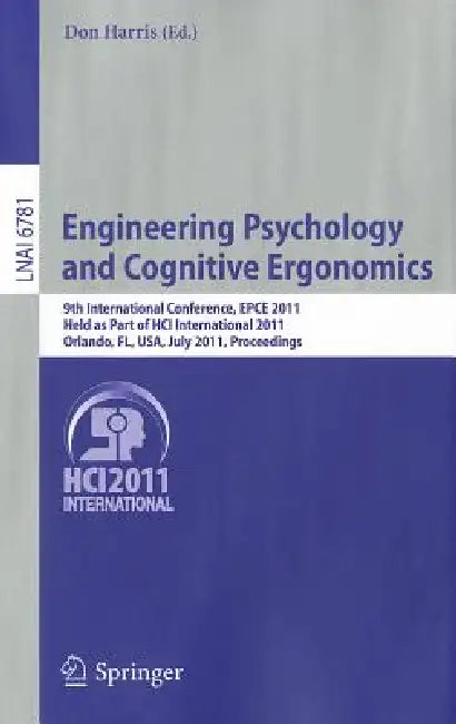 Buy Engineering Psychology and Cognitive Ergonomics (English, Don Harris) Online at Best Price - BookBajar