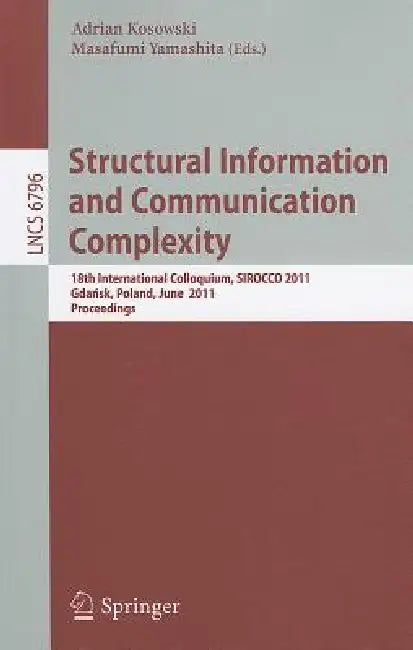 Buy Structural Information and Communication Complexity (English, Adrian Kosowski | Masafumi Yamashita) Online at Best Price - BookBajar